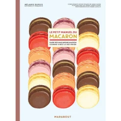 Hot Cerf Dellier Le Petit Manuel du Macaron